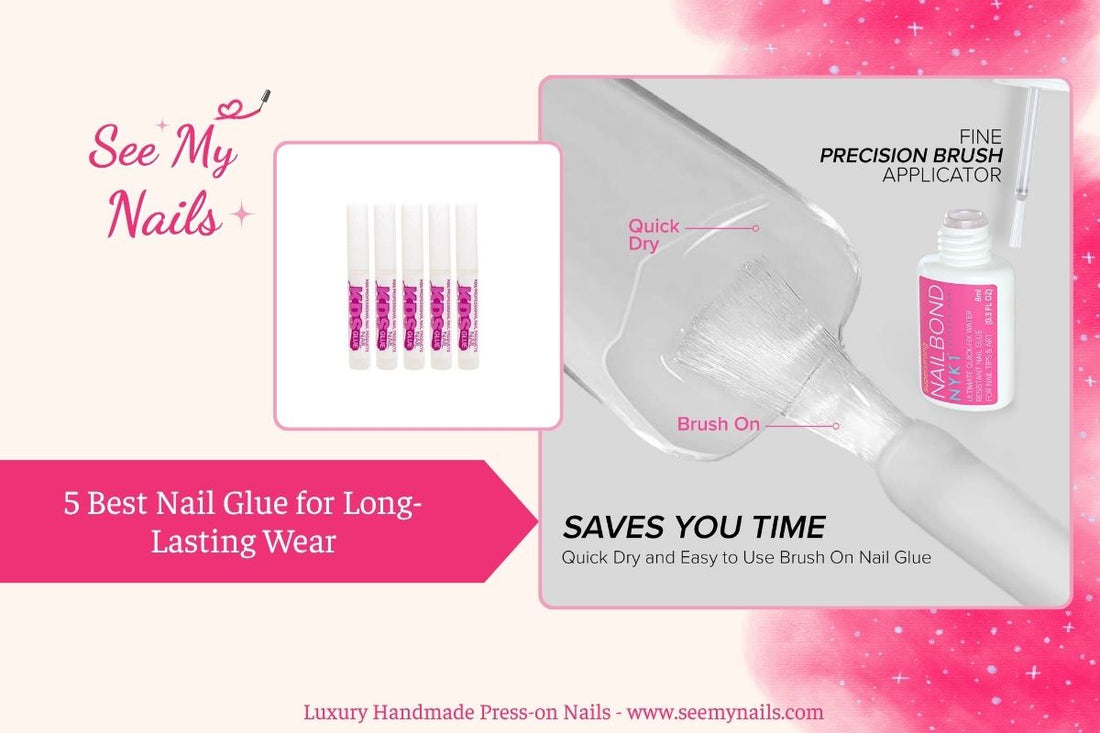 5 Best Nail Glue for Long-Lasting Wear