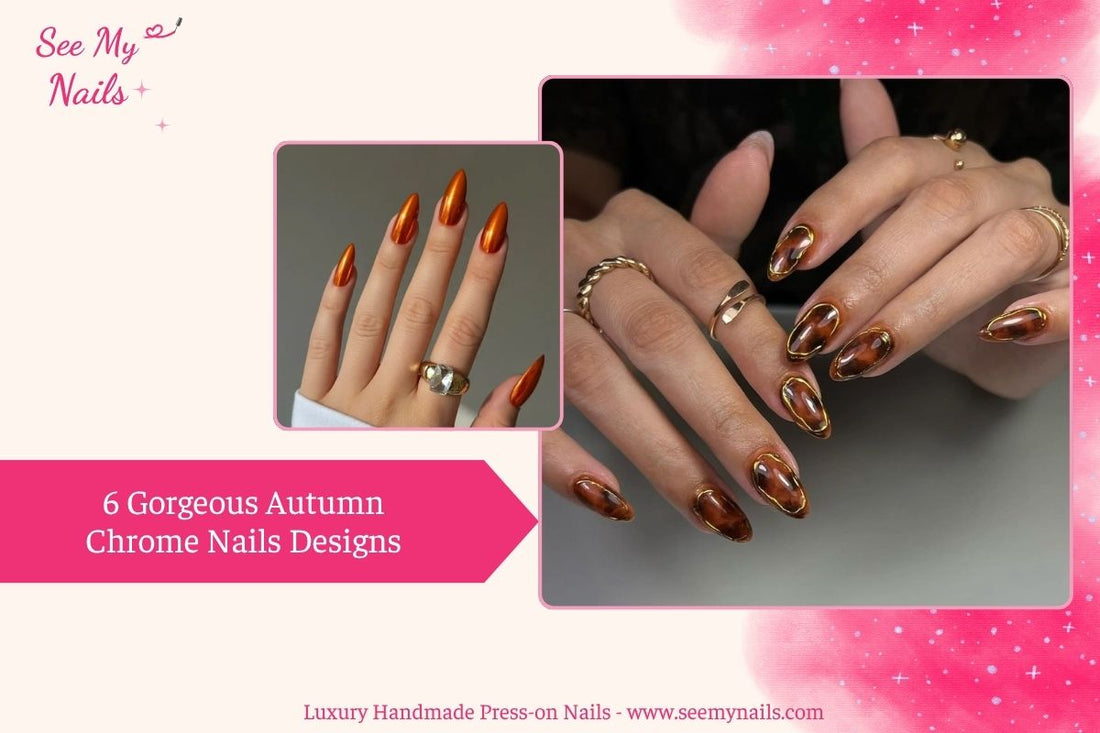 6 Gorgeous Autumn Chrome Nails Designs