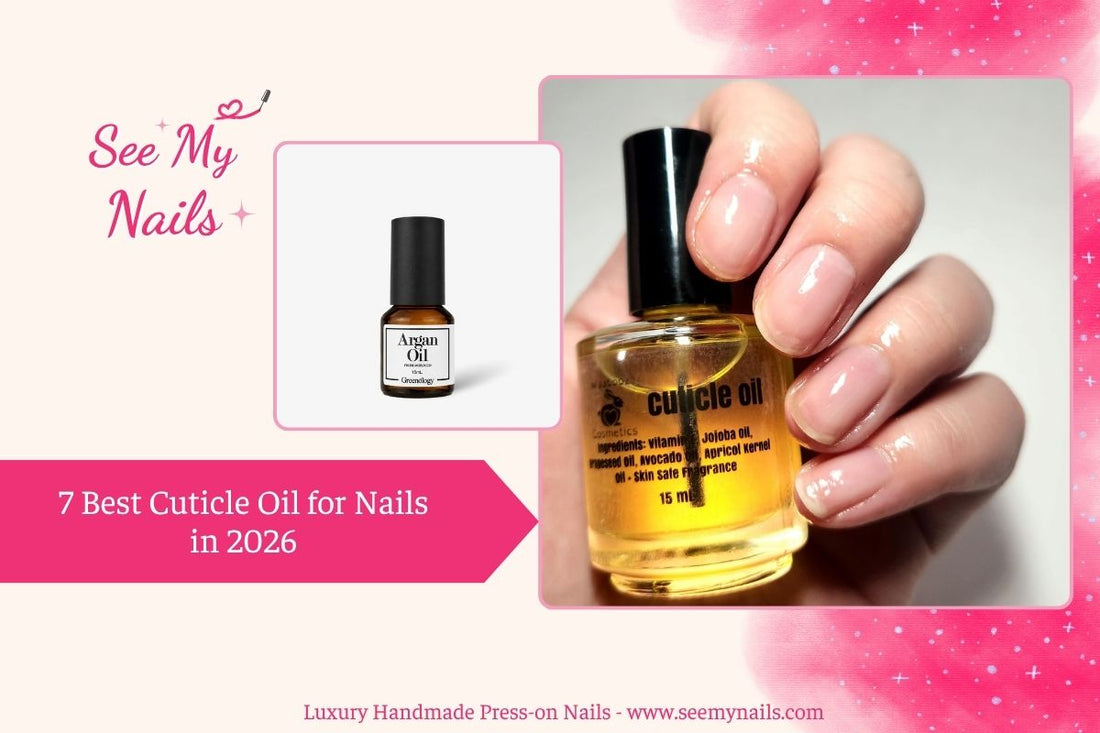 7 Best Cuticle Oil for Nails in 2026