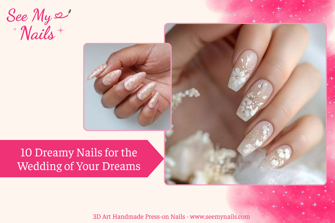 10 Dreamy Nails for the Wedding of Your Dreams
