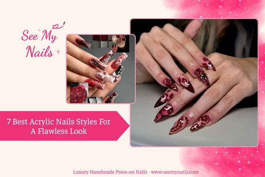 7 Best Acrylic Nails Styles for a Flawless Look