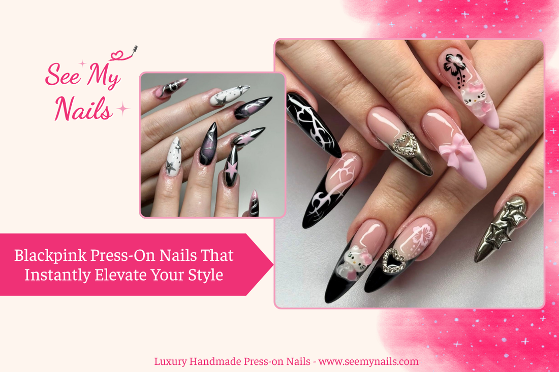 9 Blackpink Press-On Nails That Instantly Elevate Your Style