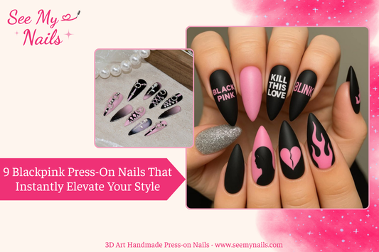 9 Blackpink Press-On Nails That Instantly Elevate Your Style